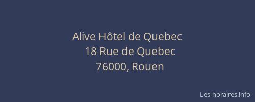 Alive Hôtel de Quebec