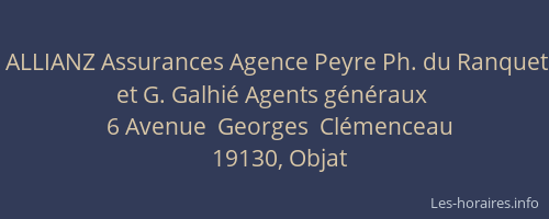 ALLIANZ Assurances Agence Peyre Ph. du Ranquet et G. Galhi&eacute; Agents g&eacute;n&eacute;raux
