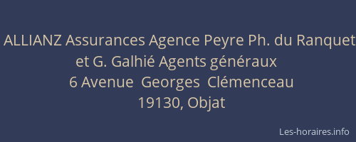 ALLIANZ Assurances Agence Peyre Ph. du Ranquet et G. Galhié Agents généraux