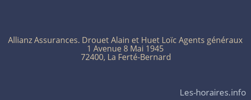 Allianz Assurances. Drouet Alain et Huet Loïc Agents généraux