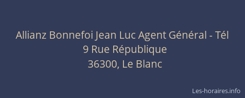 Allianz Bonnefoi Jean Luc Agent G&eacute;n&eacute;ral - T&eacute;l