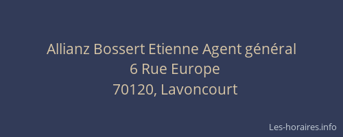 Allianz Bossert Etienne Agent g&eacute;n&eacute;ral