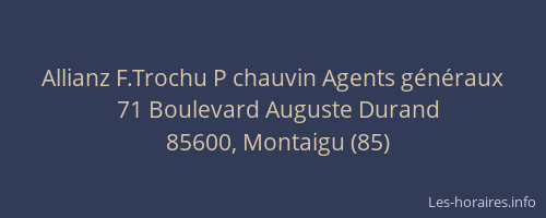 Allianz F.Trochu P chauvin Agents généraux