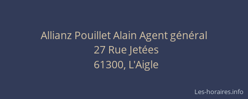 Allianz Pouillet Alain Agent g&eacute;n&eacute;ral