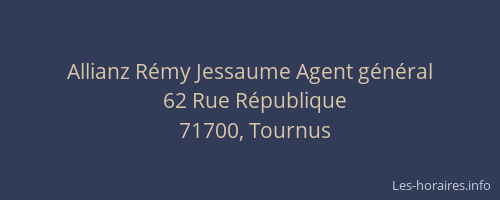 Allianz R&eacute;my Jessaume Agent g&eacute;n&eacute;ral