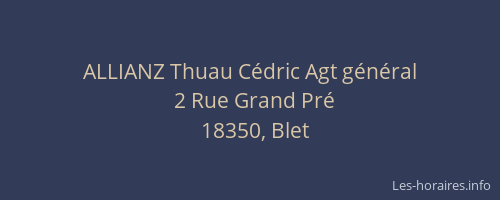 ALLIANZ Thuau C&eacute;dric Agt g&eacute;n&eacute;ral