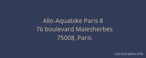 Allo-Aquabike Paris 8