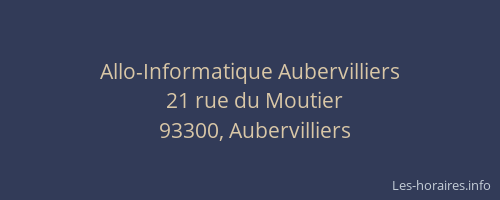 Allo-Informatique Aubervilliers