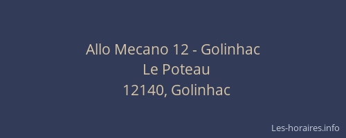 Allo Mecano 12 - Golinhac