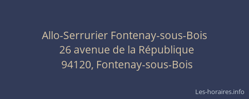 Allo-Serrurier Fontenay-sous-Bois