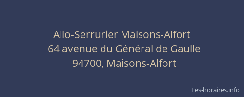 Allo-Serrurier Maisons-Alfort