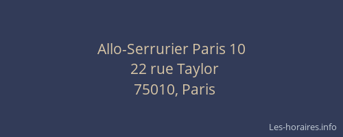 Allo-Serrurier Paris 10