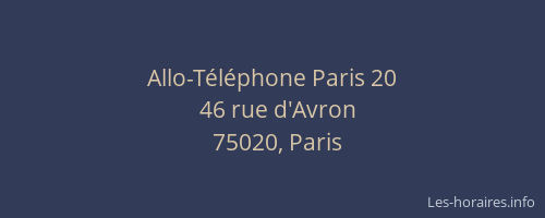 Allo-Téléphone Paris 20