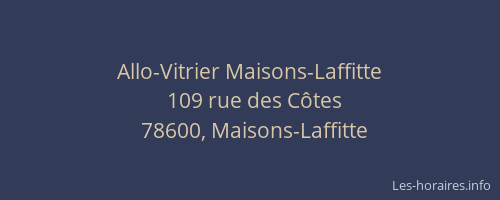 Allo-Vitrier Maisons-Laffitte