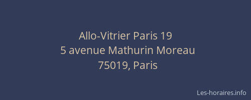 Allo-Vitrier Paris 19