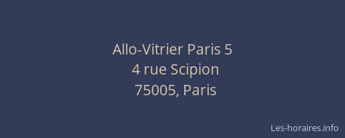 Allo-Vitrier Paris 5