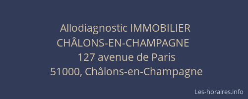 Allodiagnostic IMMOBILIER CHÂLONS-EN-CHAMPAGNE
