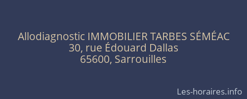 Allodiagnostic IMMOBILIER TARBES SÉMÉAC