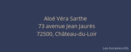 Aloé Véra Sarthe