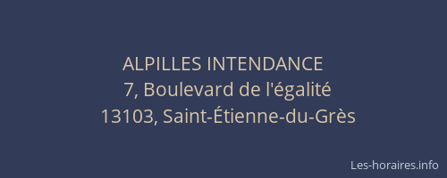 ALPILLES INTENDANCE