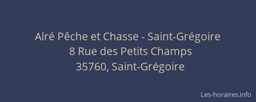 Alré Pêche et Chasse - Saint-Grégoire