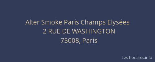 Alter Smoke Paris Champs Elysées