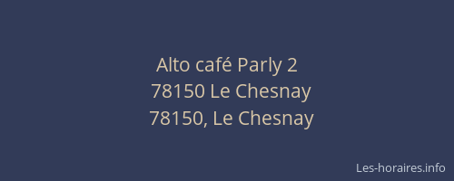 Alto caf&eacute; Parly 2