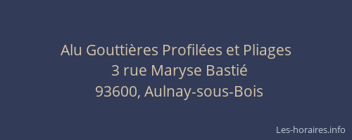 Alu Gouttières Profilées et Pliages