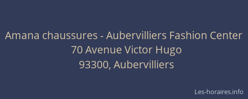 Amana chaussures - Aubervilliers Fashion Center