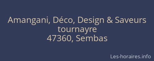 Amangani, Déco, Design & Saveurs