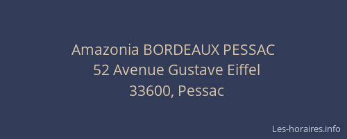 Amazonia BORDEAUX PESSAC