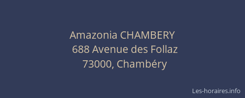 Amazonia CHAMBERY