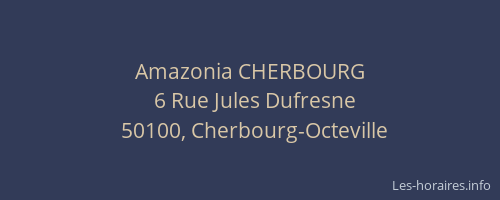 Amazonia CHERBOURG