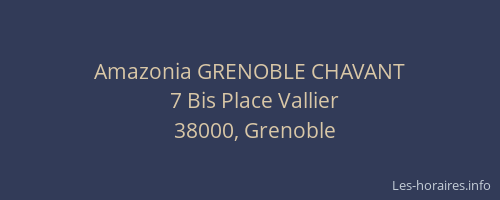 Amazonia GRENOBLE CHAVANT