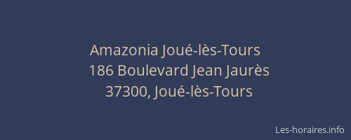 Amazonia Jou&eacute;-l&egrave;s-Tours