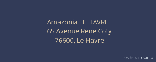 Amazonia LE HAVRE