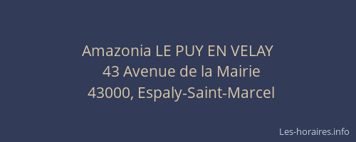 Amazonia LE PUY EN VELAY