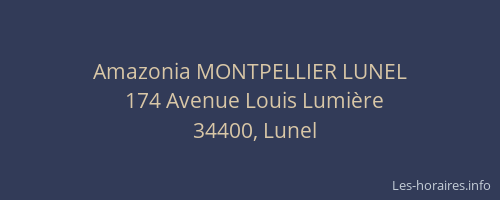 Amazonia MONTPELLIER LUNEL