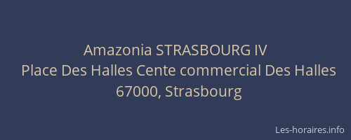 Amazonia STRASBOURG IV