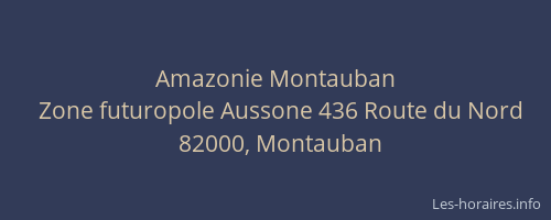 Amazonie Montauban