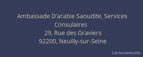 Ambassade D'arabie Saoudite, Services Consulaires