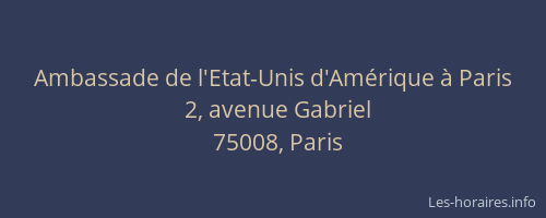 Ambassade de l'Etat-Unis d'Amérique à Paris