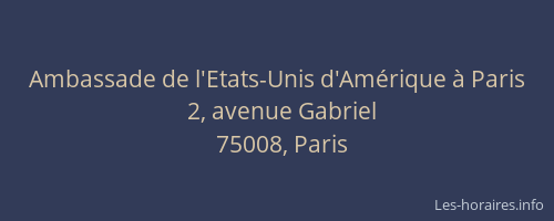 Ambassade de l'Etats-Unis d'Amérique à Paris