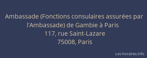 Ambassade (Fonctions consulaires assurées par l'Ambassade) de Gambie à Paris