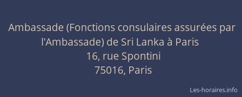 Ambassade (Fonctions consulaires assurées par l'Ambassade) de Sri Lanka à Paris