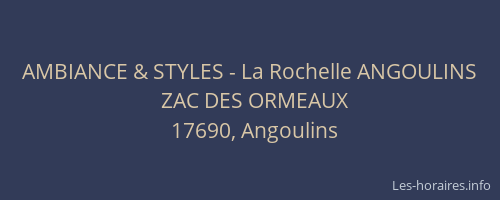 AMBIANCE & STYLES - La Rochelle ANGOULINS