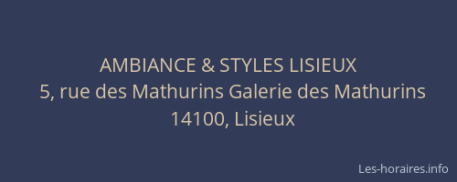 AMBIANCE & STYLES LISIEUX