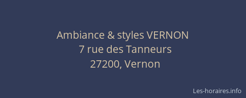 Ambiance & styles VERNON
