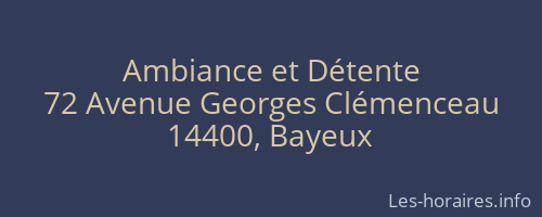 Ambiance et Détente
