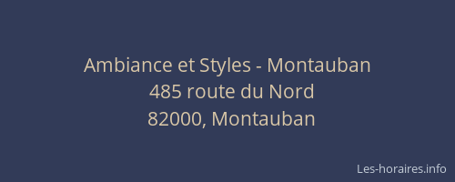 Ambiance et Styles - Montauban